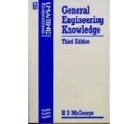 General Engineering Knowledge (series: Marine Engineering) (3 Rev Ed)