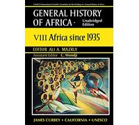 General History of Africa volume 8 [pbk unabridged]: Africa since 1935 (Unesco General History of Africa)