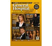 General Hospital Insights August: A Monthly Collection of Storylines, Character Insights, and Behind-the-Scenes Perspectives from Port Charles (Aquitaine Daytime Drama)