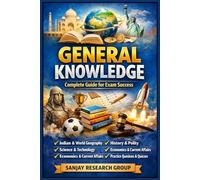 General Knowledge: Complete Guide for Exam Success (Exam Preparation Books By Sanjay Mandavi)