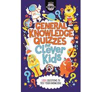 General Knowledge Quizzes for Clever Kids® (Buster Brain Games)