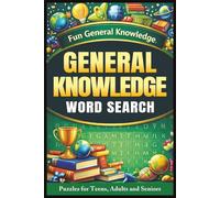 General Knowledge Word Search Book: Fun Puzzles for All Age Groups with Easy, Medium & Hard Levels | Large Print & Easy to Read | 6*9 Inch | Gifts for All Ages (Pinnacle Word Search Series)