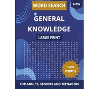 General Knowledge Word Search for Adults |: Refreshing Puzzles to Expand Your Vocabulary and Sharpen Your Mind