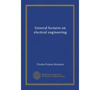 General lectures on electical engineering