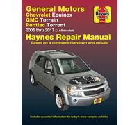 General Motors: Chevrolet Equinox, Pontiac Terrain: Chevrolet Equinox-2005 Through 2017, Gmc Terrain-2010 Through 2017, Pontiac Torrent - 2006 Through 2009 (Haynes Automotive)