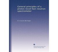 General principles of a proton recoil fast-neutron spectrometer