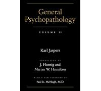 General Psychopathology: VOLUME II: 2