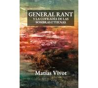 General Rant y la Cofradía de las Sombras Eternas (El Jardín de Uhr)
