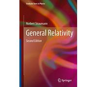 General Relativity (Graduate Texts in Physics)