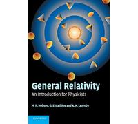 General Relativity Hardback: An Introduction for Physicists