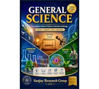 General Science: A Complete Guide to Physics, Chemistry & Biology: 9 (Science Study Books By Sanjay Mandavi)