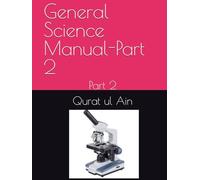 General Science Manual-Part 2: Part 2