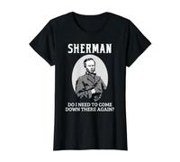 General Sherman Civil War History Come Down Again Cita Camiseta gráfica económica, Mujer, Negro, XL