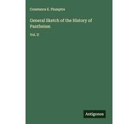 General Sketch of the History of Pantheism: Vol. II