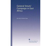General Smuts' Campaign in East Africa