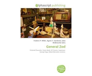 General Zod: Fictional Character, Comic Book, DC Comics, Superman, George Papp, Robert Bernstein (comics).
