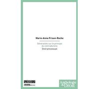 Généralités sur le principe du contradictoire: Droit processuel