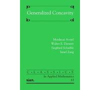 Generalized Concavity Paperback (Classics in Applied Mathematics)