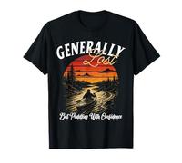 GENERALMENTE PERDIDO Pero Paddling con Confianza Aventuras en Canoa Camiseta