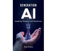Generation AI: Leading People and Machines