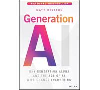 Generación IA – Por qué la Generación Alpha y la era de la IA cambiarán todo