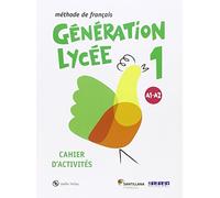 GENERATION LYCEE A1/A2 CAHIER+CD - 9788490491881