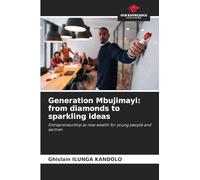 Generation Mbujimayi: from diamonds to sparkling ideas