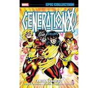 Generation X Epic Collection: Family Business