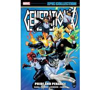 GENERATION X EPIC COLLECTION: PRIDE AND PENANCE
