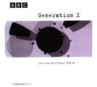 Generation X - Generation X Live at The Paris Theatre '78 & '81