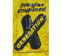 Generation X: Tales for an Accelerated Culture