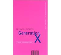 Generation X: tales for an accelerated culture