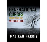Generational Curses: Work On Me - Workbook