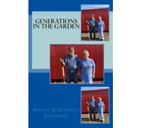 Generations in the Garden