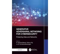 Generative Adversarial Networks for Cybersecurity:: Protecting Data and Networks