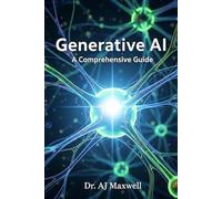 Generative AI: A Comprehensive Guide