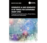 Generative AI and Generative AI of Things for Sustainable Smart Cities: Pioneering Environmental Innovations, Climate Solutions, and Infrastructural Transformations
