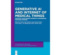 Generative AI and Internet of Medical Things: Artificial Intelligence, Biomedical Engineering, Wearable Sensors (Mathematical Methods in the Digital Age)