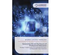 Generative AI and the Future of Professional Education: Paradigm Transformation, Curriculum Reconstruction, and Responsible Talent Cultivation