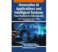 Generative AI Applications and Intelligent Systems: From Chatbots to Cybersecurity