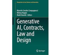 Generative AI, Contracts, Law and Design (Perspectives in Law, Business and Innovation)
