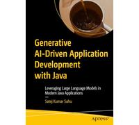 Generative AI-Driven Application Development with Java: Leveraging Large Language Models in Modern Java Applications