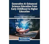 Generative AI-Enhanced Science Education From Early Childhood to Higher Education