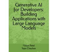 Generative AI for Developers: Building Applications with Large Language Models