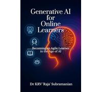Generative AI for Online Learners: Becoming an Agile Learner in the Age of AI