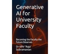 Generative AI for University Faculty: Becoming the Faculty the Future Deserves