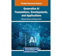 Generative AI Foundations, Developments, and Applications