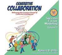 Generative Collaboration: Releasing the Creative Power of Collective Intelligence (2) (Success Factor Modeling)