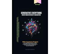 Generative Everything Where Innovation meets Imagination