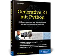 Generative KI con Python – IA en el entorno empresarial: GenAI, agentes y RAG con LLMs